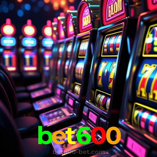 bet600：Sinta a adrenalina das slots e conquiste vitórias como nunca!
