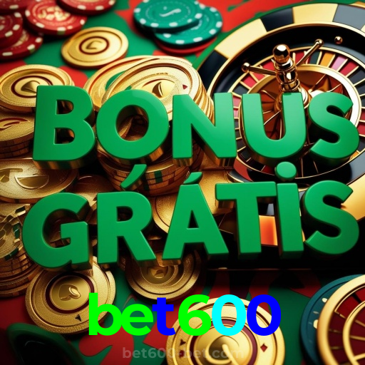 bet600：Grandes vitórias em poker, roleta e apostas no futebol esperam por você!