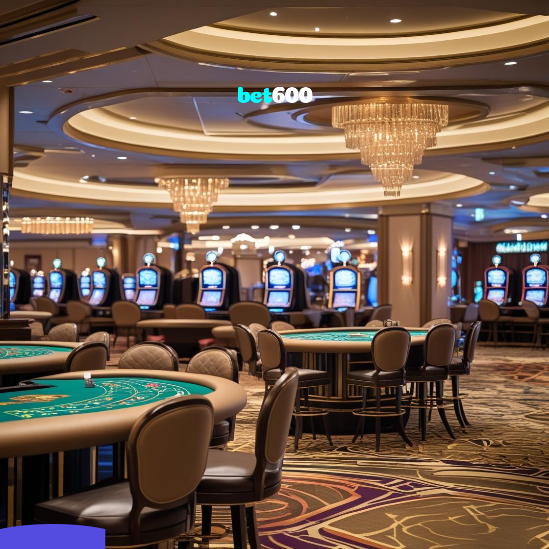 bet600：Poker, roleta e apostas no futebol online, onde sua sorte brilha!
