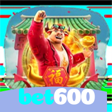 bet600：Aposte agora e ganhe no melhor cassino online!