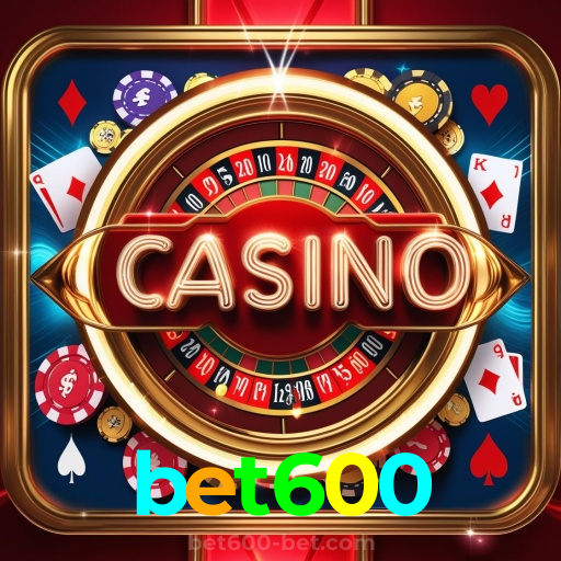bet600：Em nosso cassino online, as melhores vitórias estão por vir!
