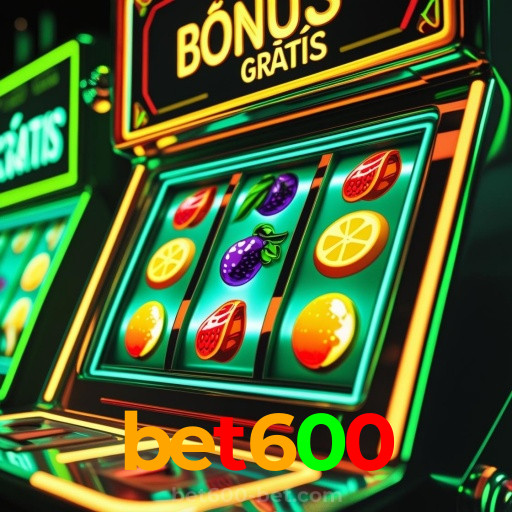 bet600：Entre no jogo e viva a emoção do futebol online!