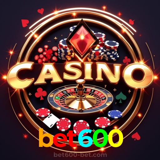 bet600：Em nosso cassino online, a diversão nunca acaba! Jogue agora!